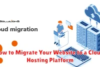 How to Migrate Your Website to a Cloud Hosting Platform